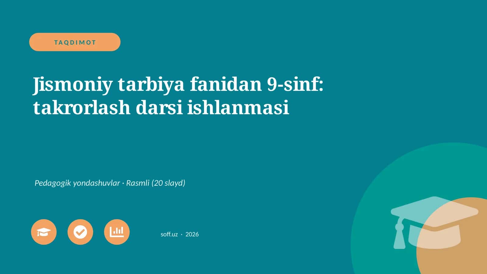 Jismoniy tarbiya fanidan 9-sinf: takrorlash darsi ishlanmasi 1