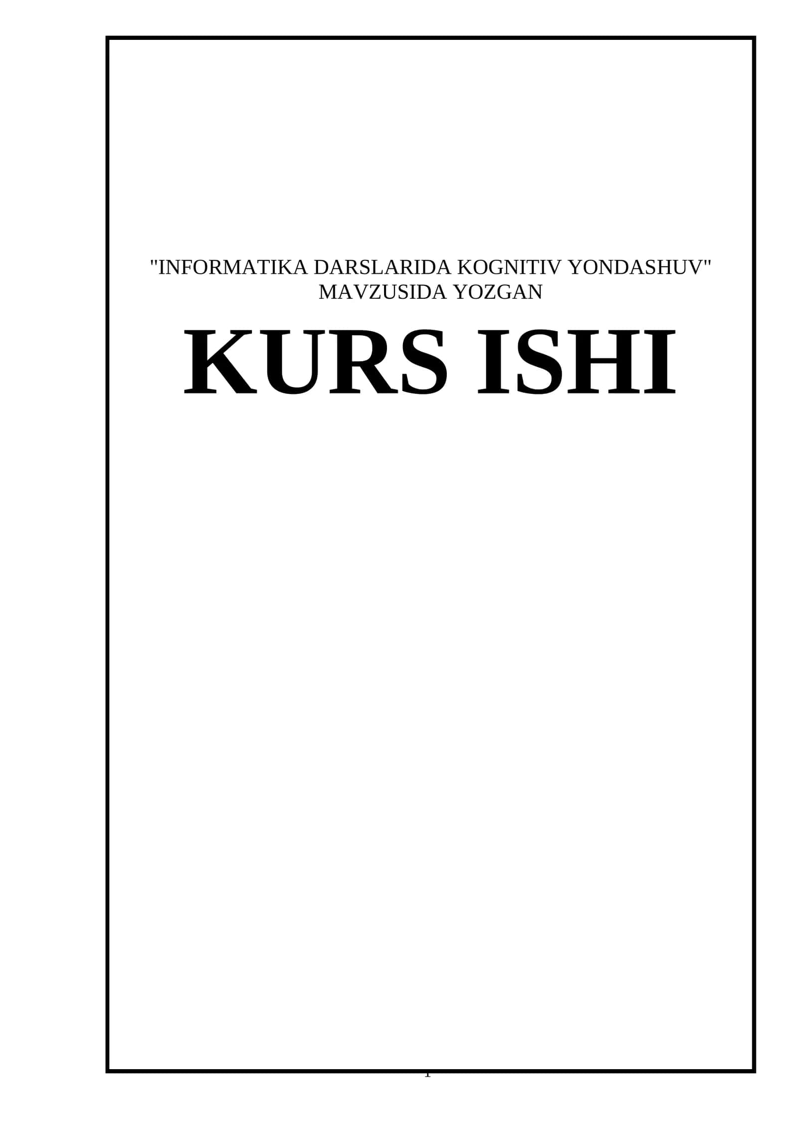 INFORMATIKA DARSLARIDA KOGNITIV YONDASHUV 1