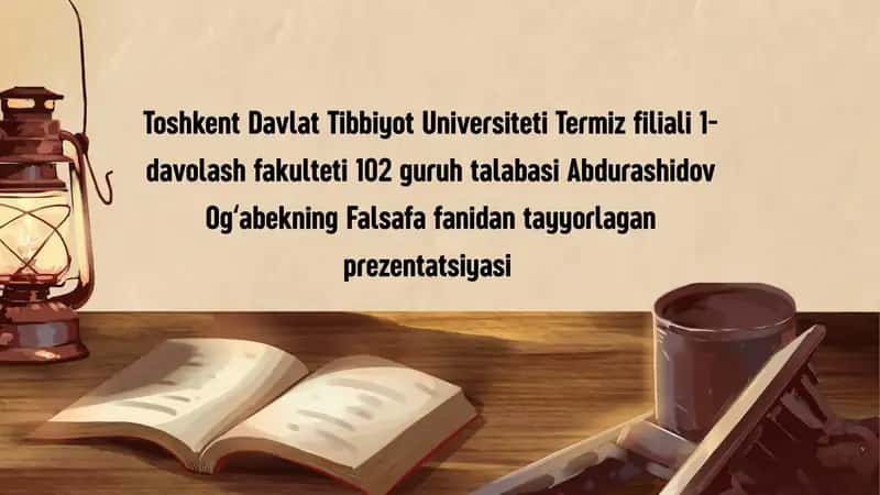 Falsafa fanidan tayyorlangan prezentatsiya 1