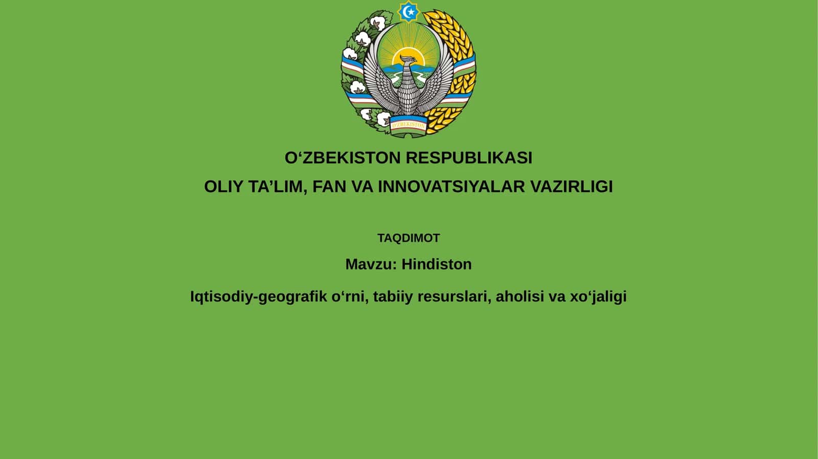 Hindistonning iqtisodiy-geografik o'rni,tabiiyresurslari,aholisivaxo‘jaligi 1