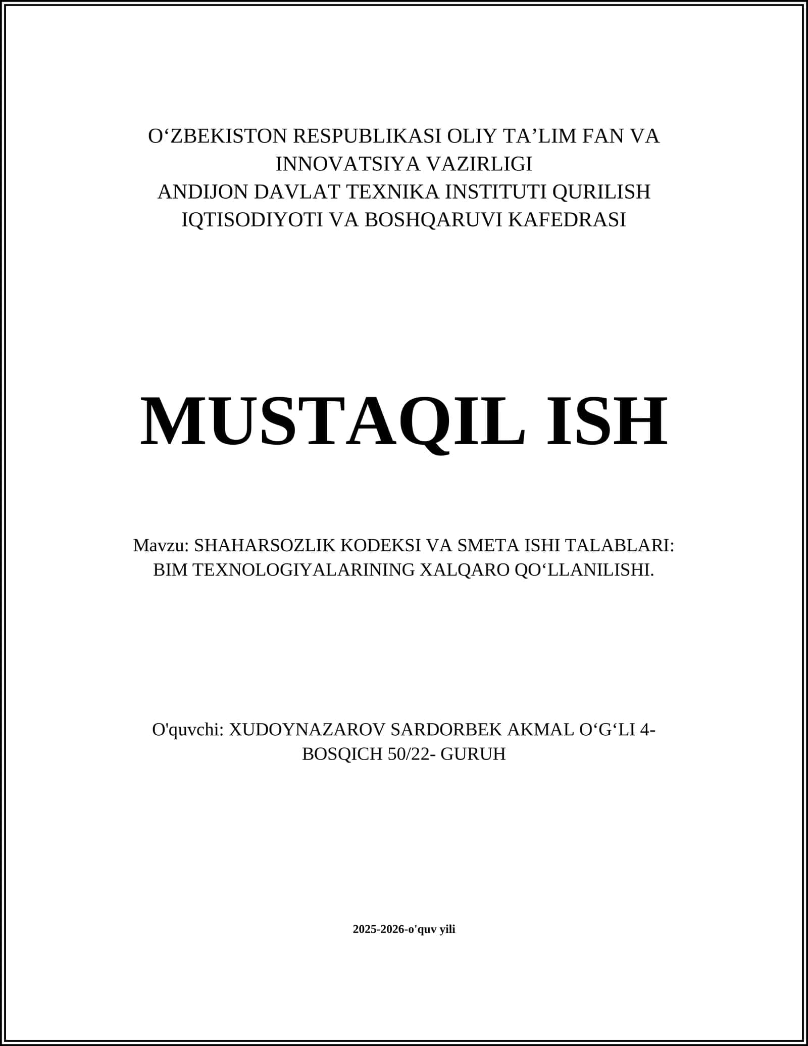SHAHARSOZLIK KODEKSI VA SMETA ISHI TALABLARI: BIM TEXNOLOGIYALARINING XALQARO QOʻLLANILISHI 1