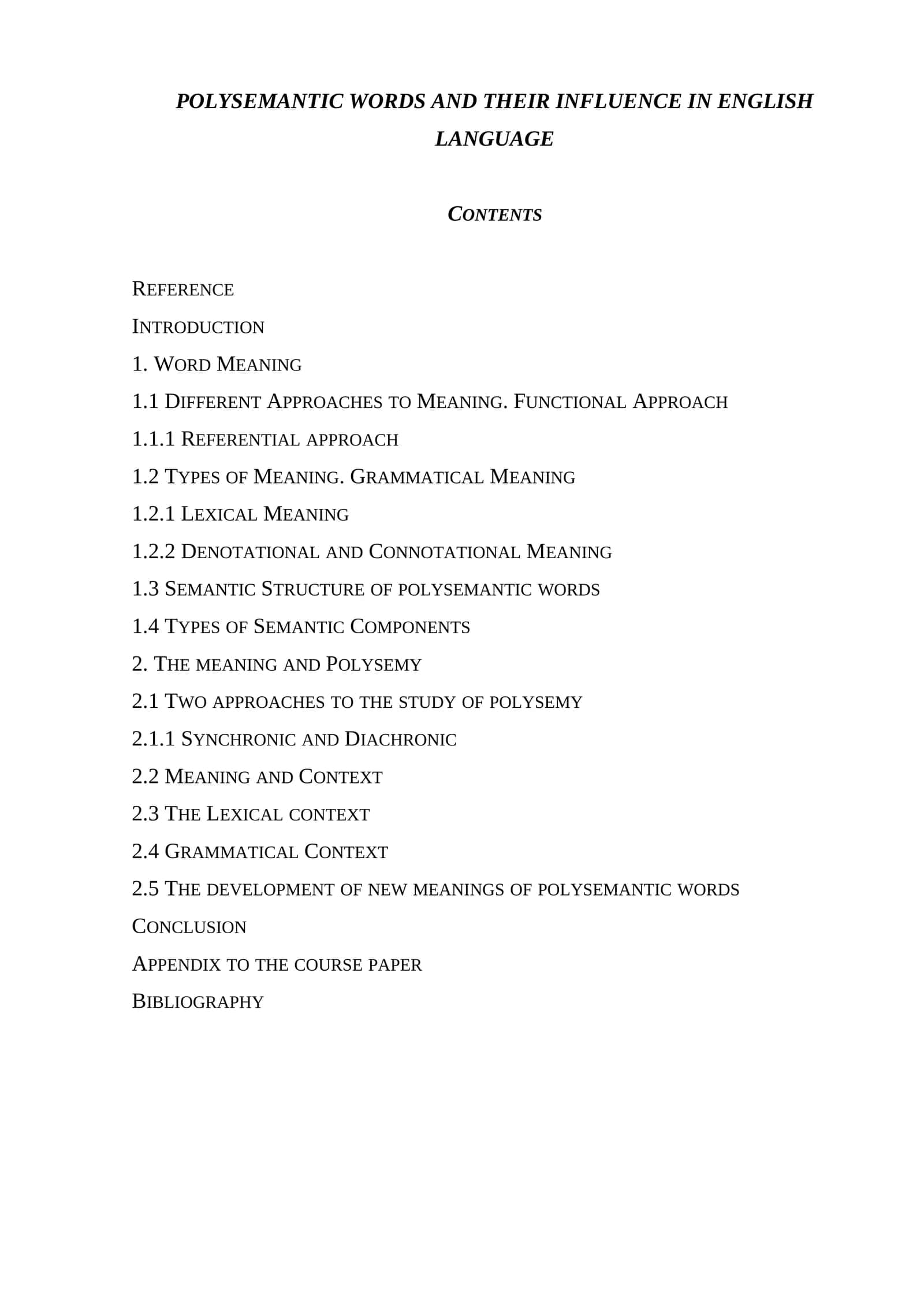 POLYSEMANTIC WORDS AND THEIR INFLUENCE IN ENGLISH LANGUAGE 1