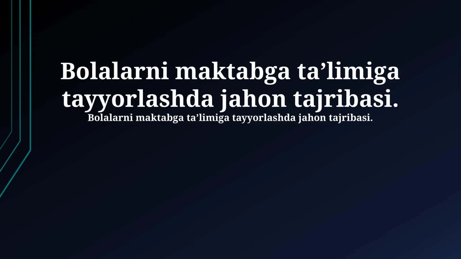 Bolalarni maktabga ta’limiga tayyorlashda jahon tajribasi 1