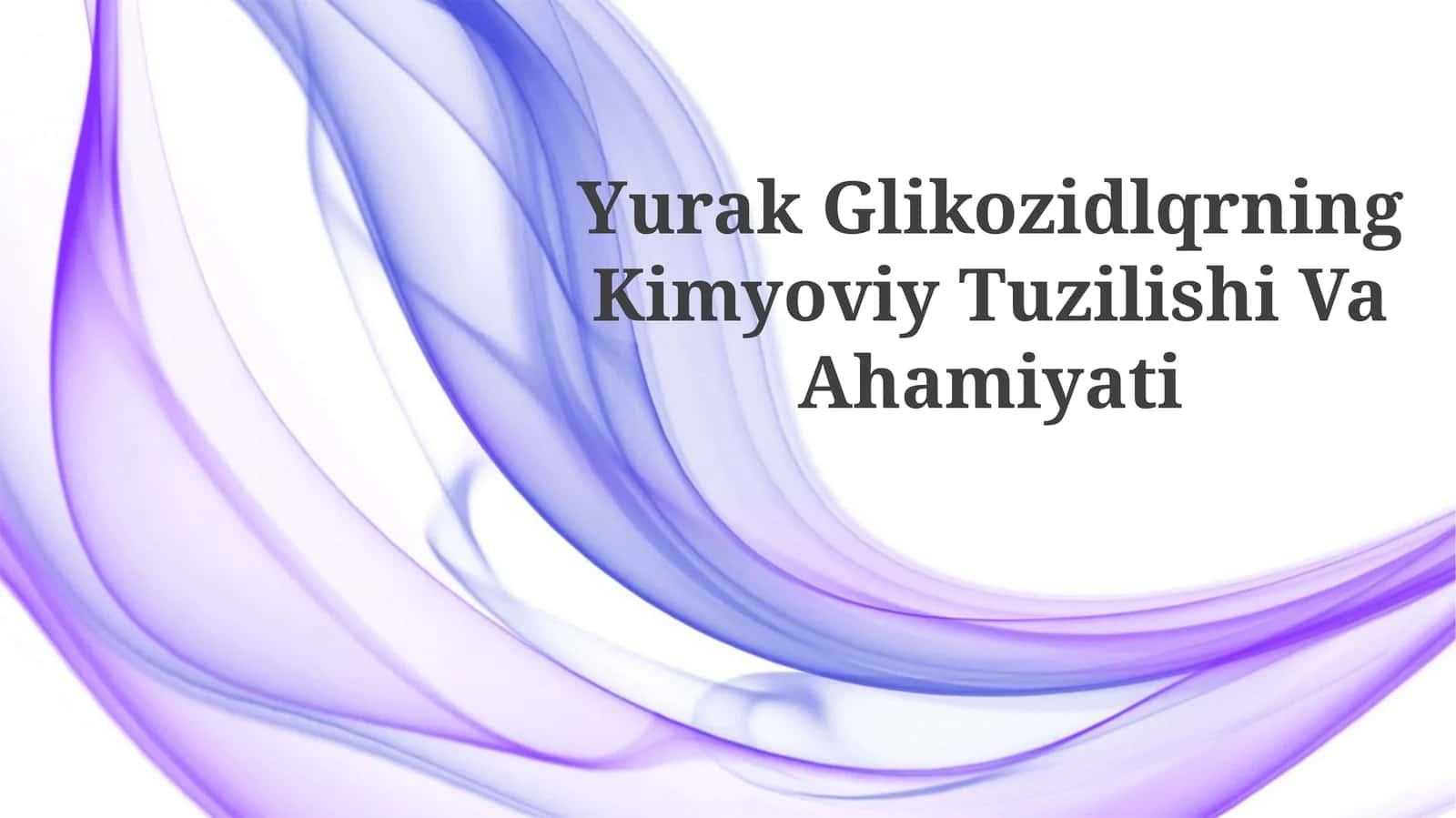Yurak Glikozidlqrning Kimyoviy TuzilishiVaAhamiyati 1