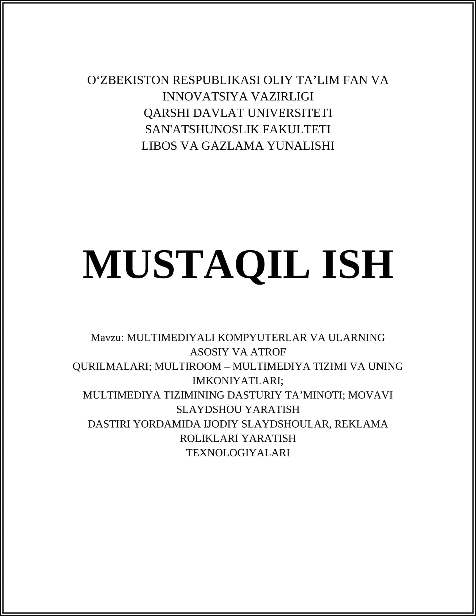 MULTIMEDIYALI KOMPYUTERLAR VA ULARNING ASOSIY VA ATROF QURILMALARI 1