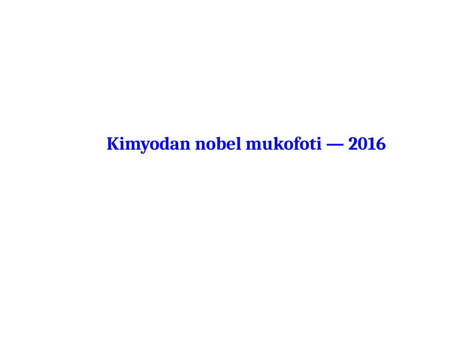 Kimyodan nobel mukofoti-2016 1