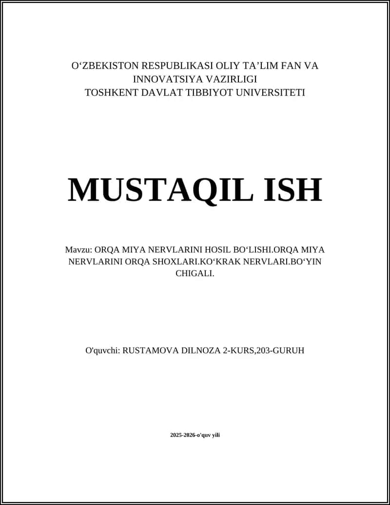 ORQA MIYA NERVLARINI HOSIL BOʻLISHI.ORQA MIYA NERVLARINI ORQA SHOXLARI.KOʻKRAK NERVLARI.BOʻYIN CHIGALI 1