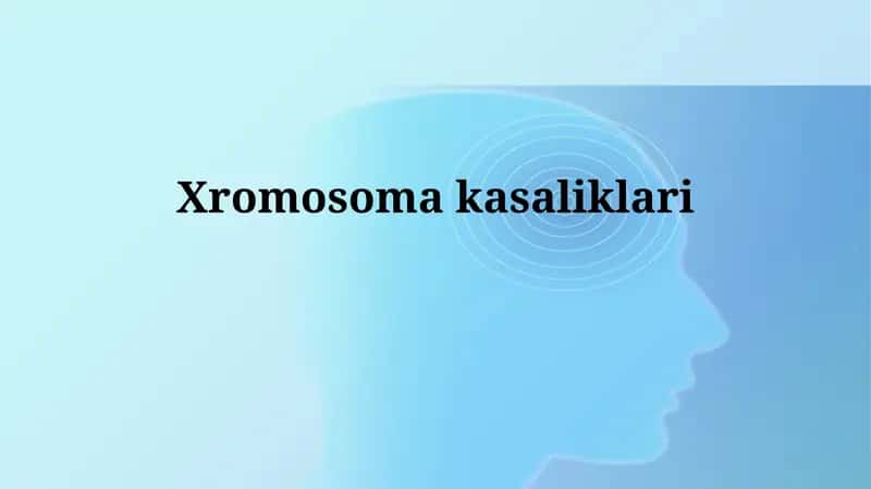 Xromosoma kasalliklari