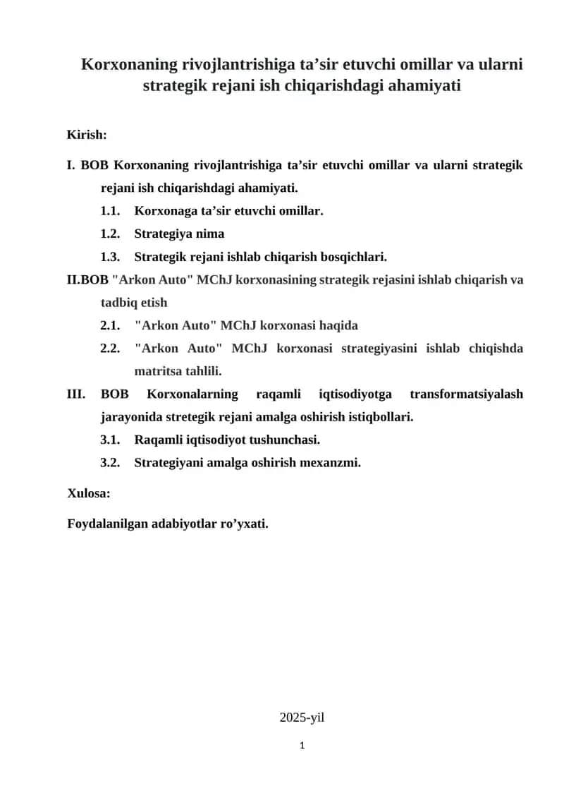 Korxonaning rivojlantrishiga ta’sir etuvchi omillar va ularni strategik rejani ish chiqarishdagi ahamiyati 1