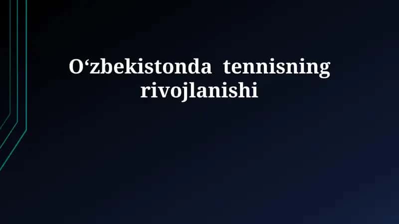 O'zbekistonda tennisning rivojlanishi 1