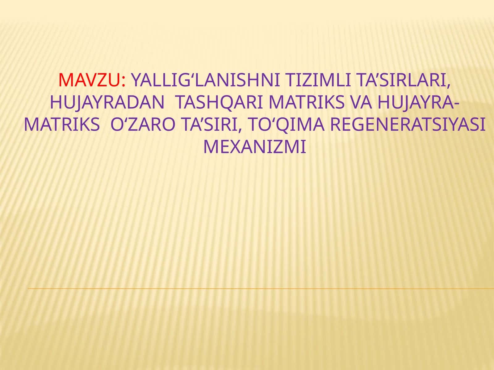 Yallig‘lanishni tizimli ta’sirlari,hujayradan tashqari matriks va hujayra-matriks o‘zaro ta’siri,to‘qima regeneratsiyasi mexanizmi 1