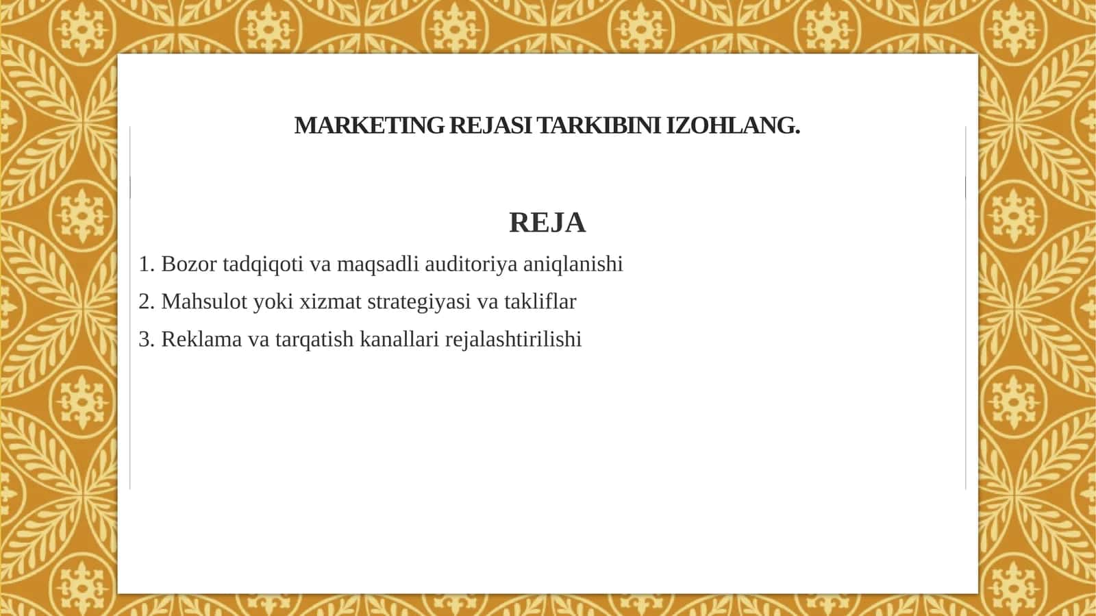 Marketing rejasi tarkibini izohlang. 1