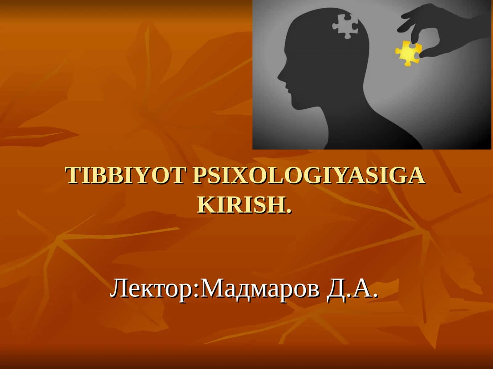 TIBBIYOT PSIXOLOGIYASIGA KIRISH 1