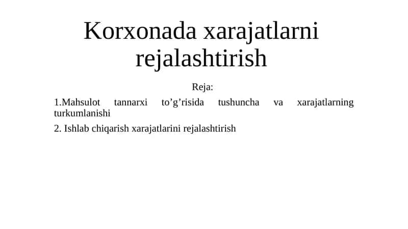 Korxonada xarajatlarni rejalashtirish 1