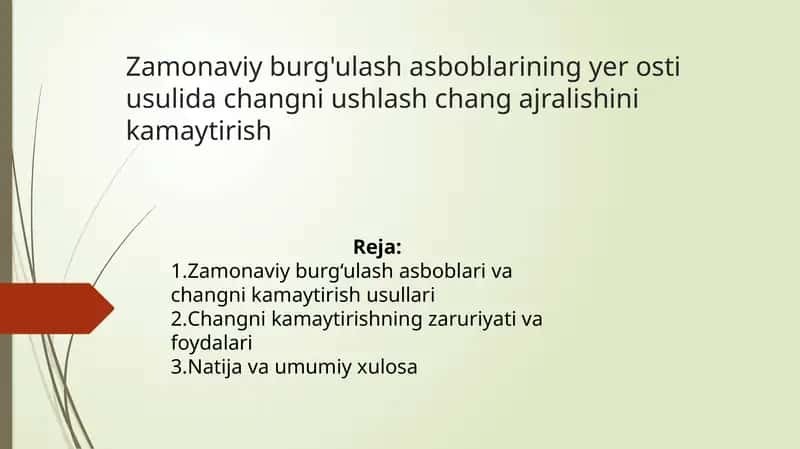 Zamonaviy burg‘ulash asboblari va changni kamaytirish usullari 1