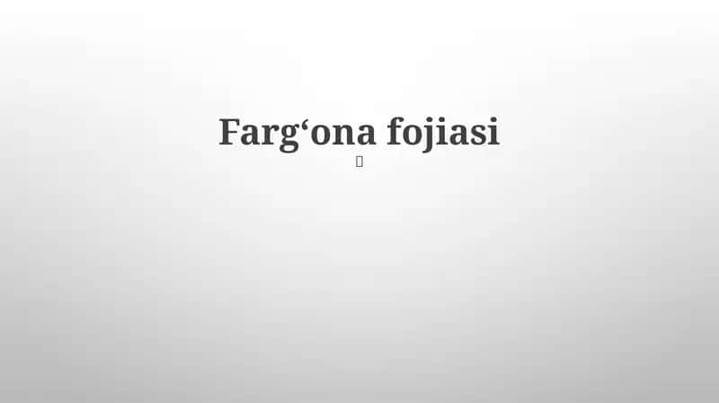 Fargʻona fojiasi 1