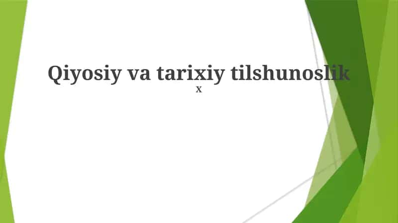Qiyosiy va tarixiy tilshunoslik 1