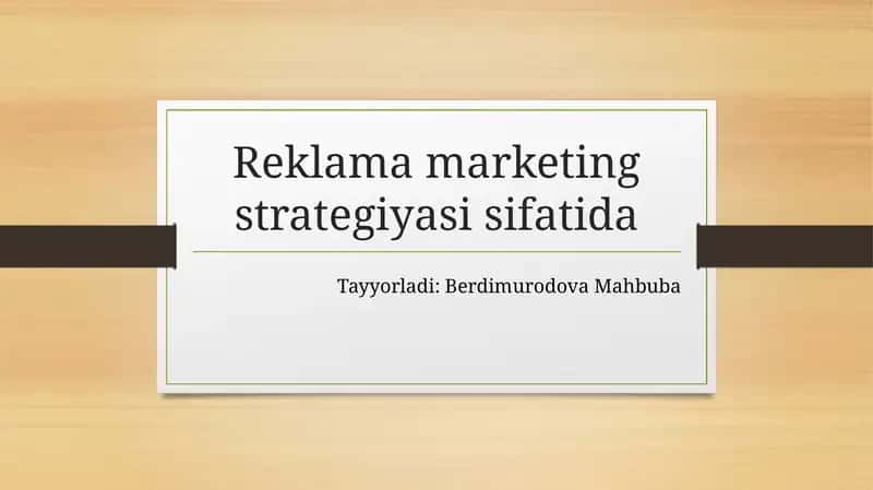 Reklama marketing strategiyasi 1