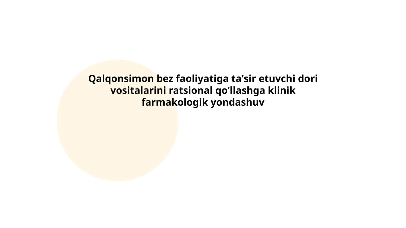 Qalqonsimon bez faoliyatiga taʼsir etuvchi dori vositalarini ratsional qoʻllashga klinik farmakologik yondashuv 1