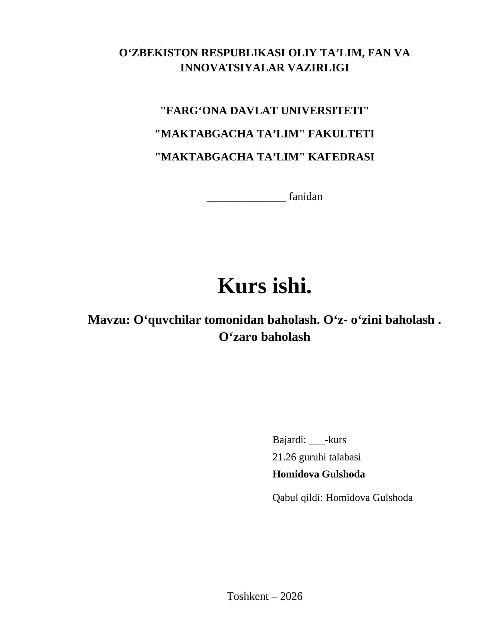 Oʻquvchilar tomonidan baholash. Oʻz- oʻzini baholash . Oʻzaro baholash 1
