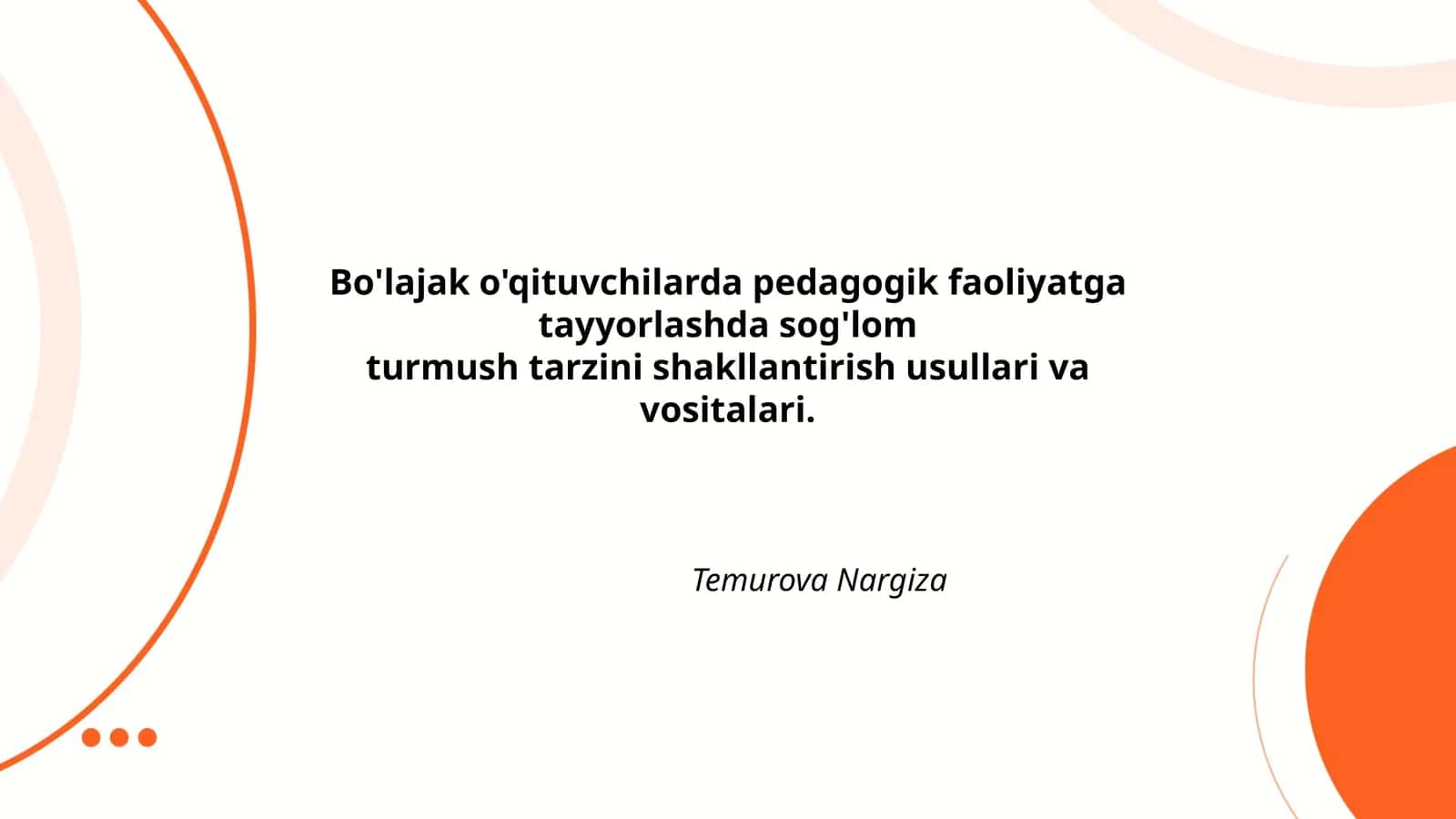 Bo'lajak o'qituvchilarda pedagogik faoliyatga tayyorlashda sog'lom turmush tarzini shakllantirish usullari va vositalari 1