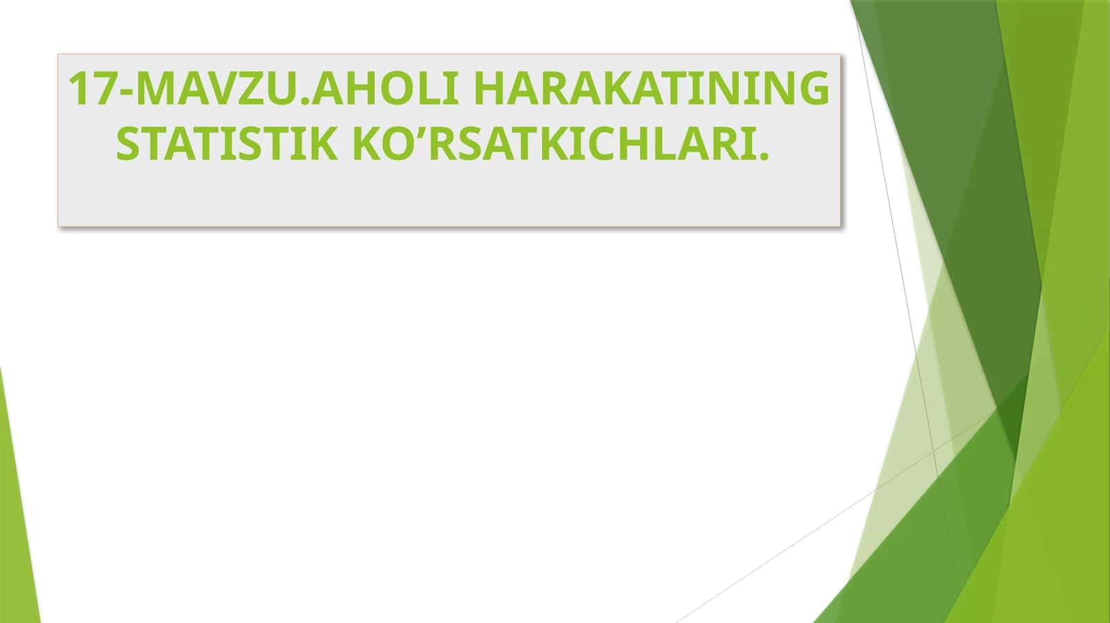 Aholi Harakatining Statistik Ko'rsatkichlari 1