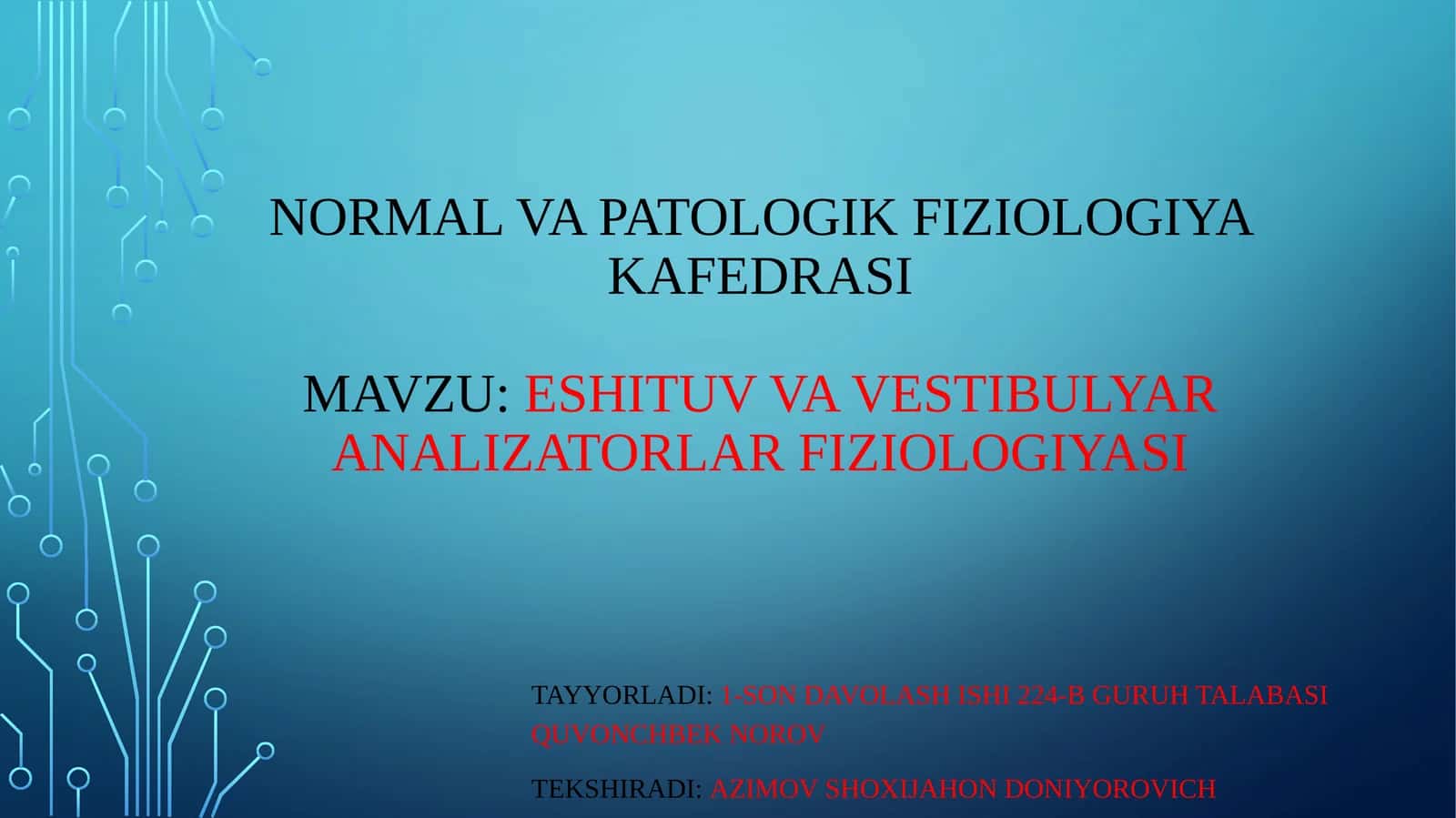 Eshituv va vestibulyar analizatorlar fiziologiyasi 1