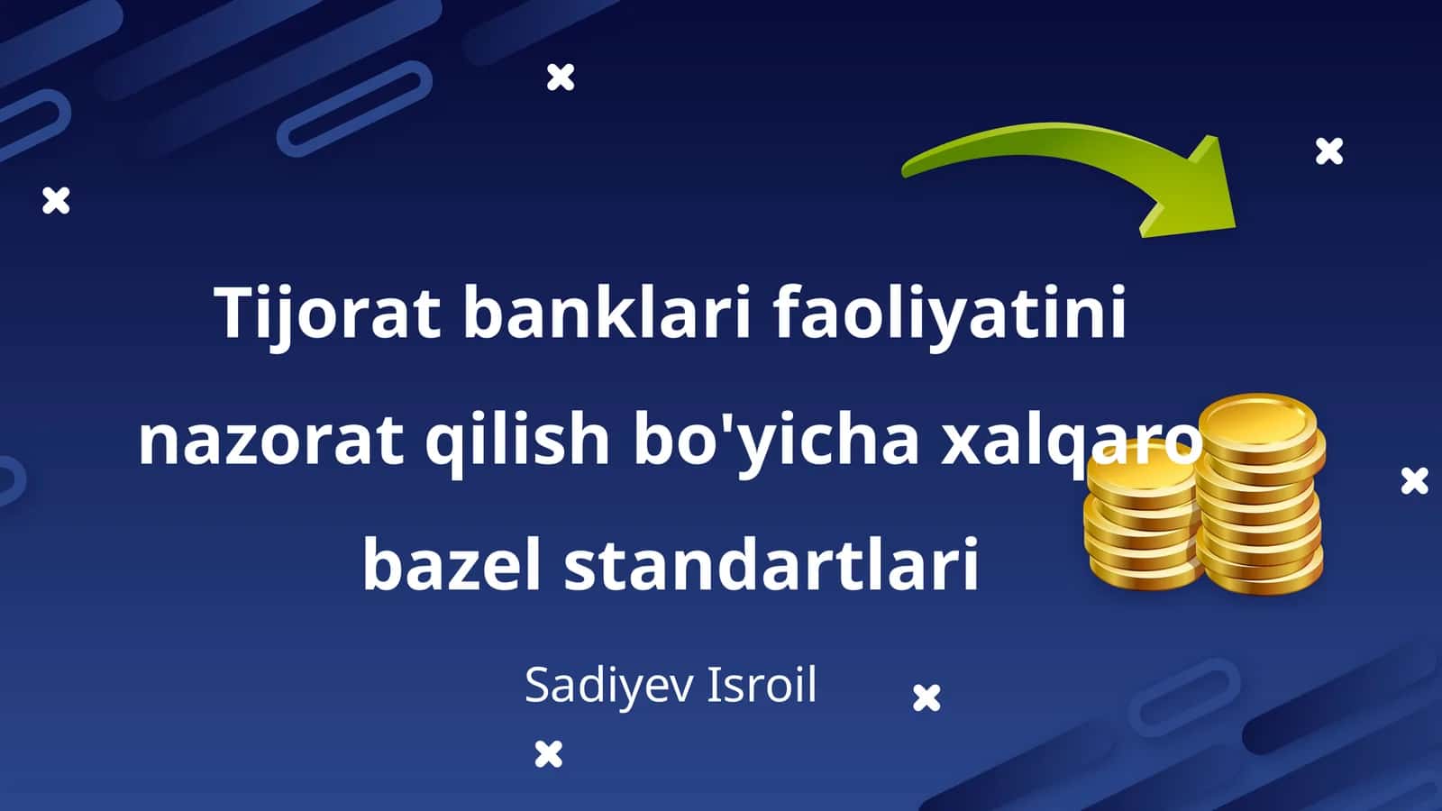 Tijorat banklari faoliyatini nazorat qilish bo'yicha xalqaro bazel standartlari 1