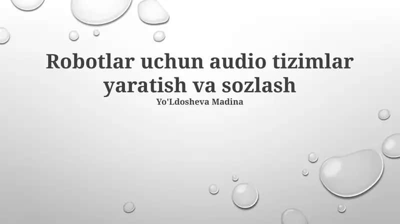 Robotlar uchun audio tizimlar yaratish va sozlash 1