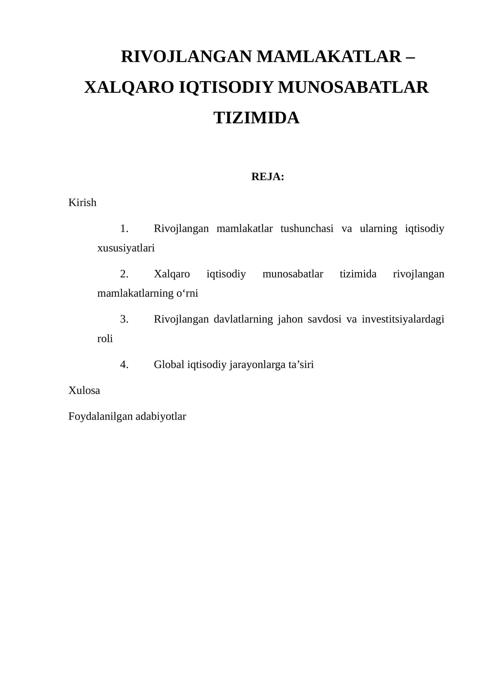 RIVOJLANGAN MAMLAKATLAR – XALQARO IQTISODIY MUNOSABATLAR TIZIMIDA 1