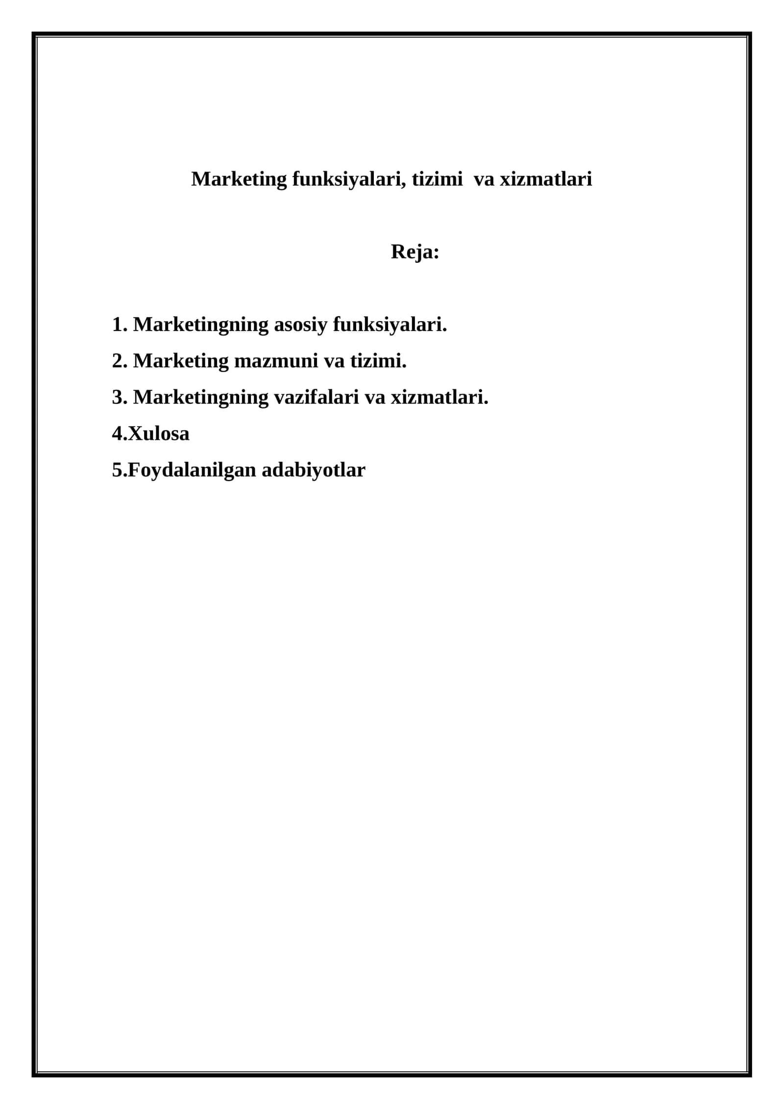 Marketing funksiyalari, tizimi va xizmatlari 1