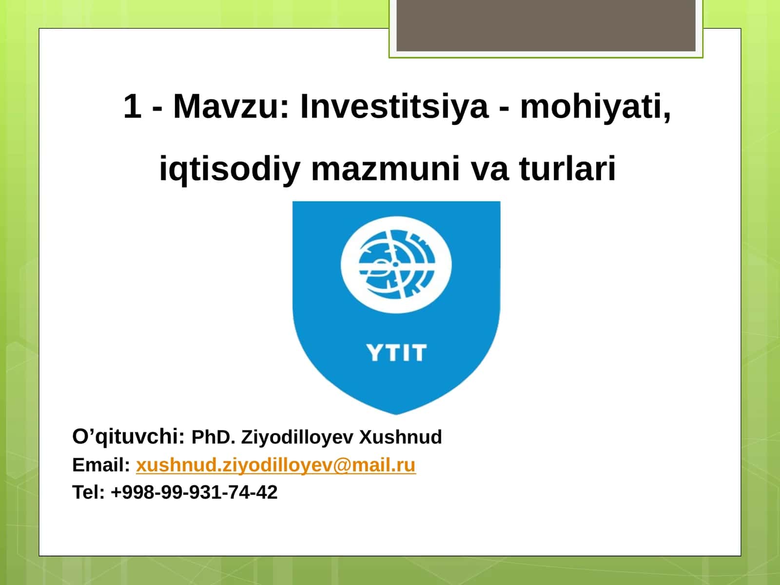 Investitsiya-mohiyati,iqtisodiymazmunivaturlari 1