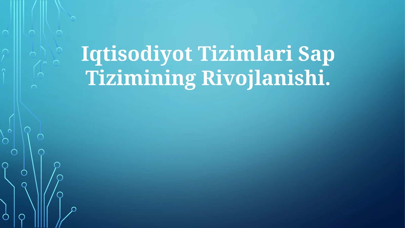 SAP Tizimining Rivojlanishi 1