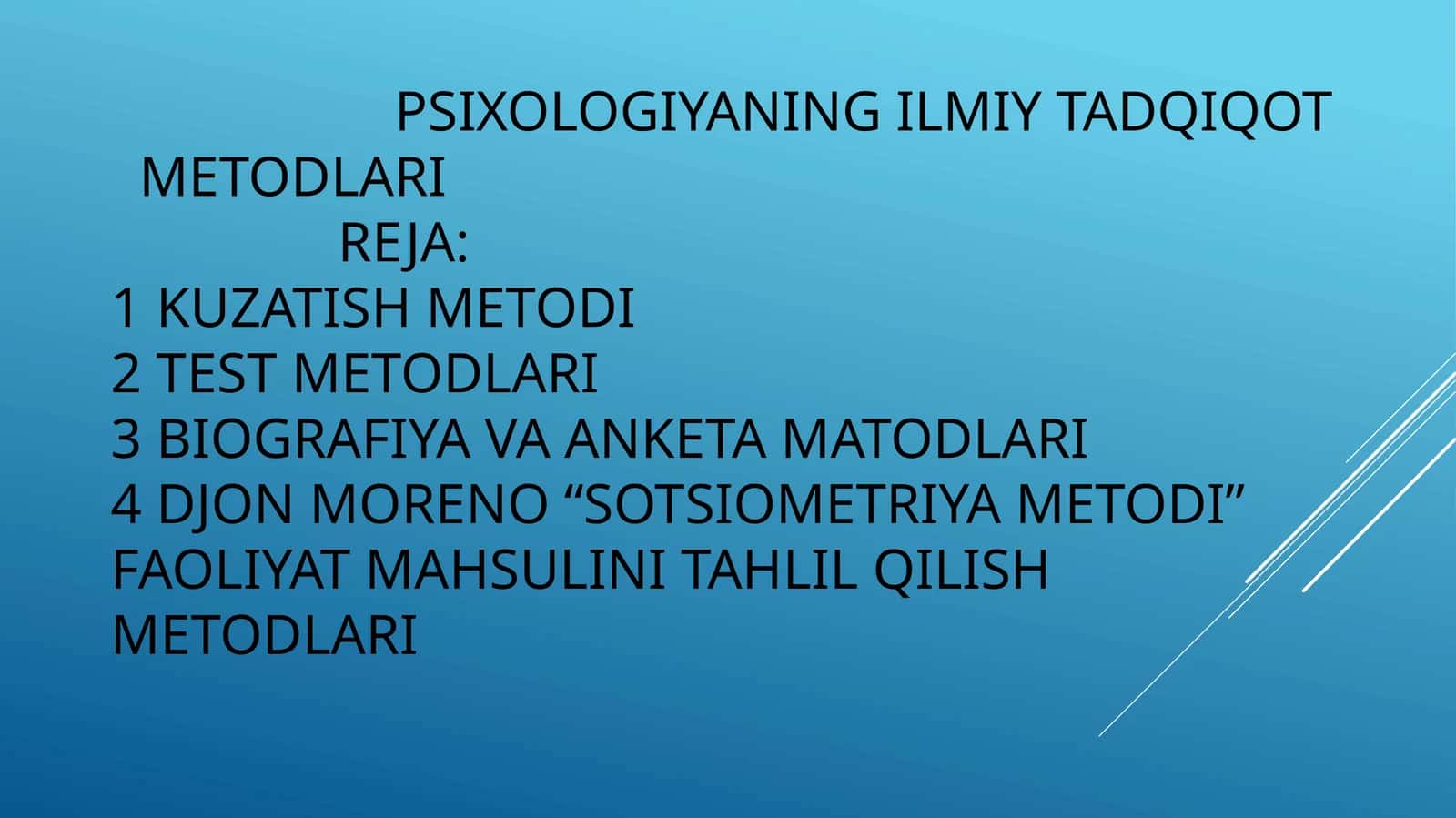 Psixologiyaning ilmiy tadqiqot metodlari 1