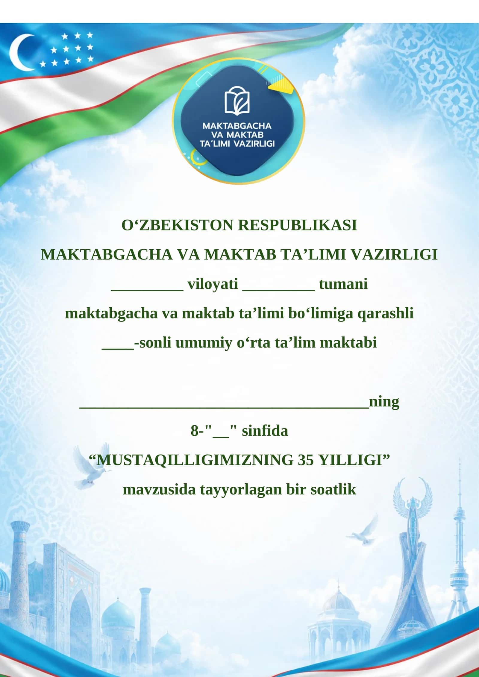 MUSTAQILLIGIMIZNING 35 YILLIGI “Yagona Vatan, yagona xalq bo‘lib, yangi hayot va kelajak yaratamiz!” 1