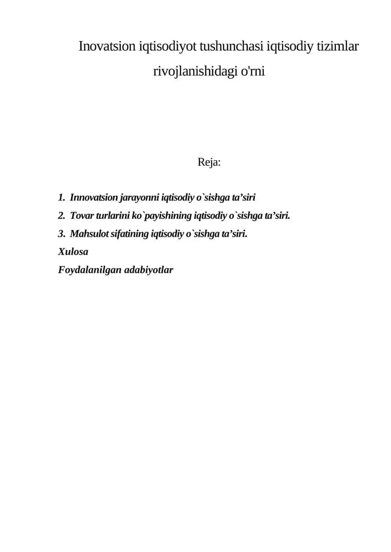 Innovatsion iqtisodiyot tushunchasi iqtisodiy tizimlar rivojlanishidagi o'rni 1