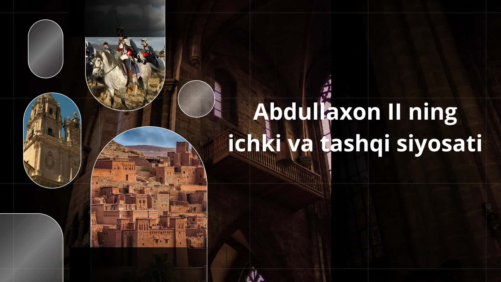 Abdullaxon II ning ichki va tashqi siyosati 1