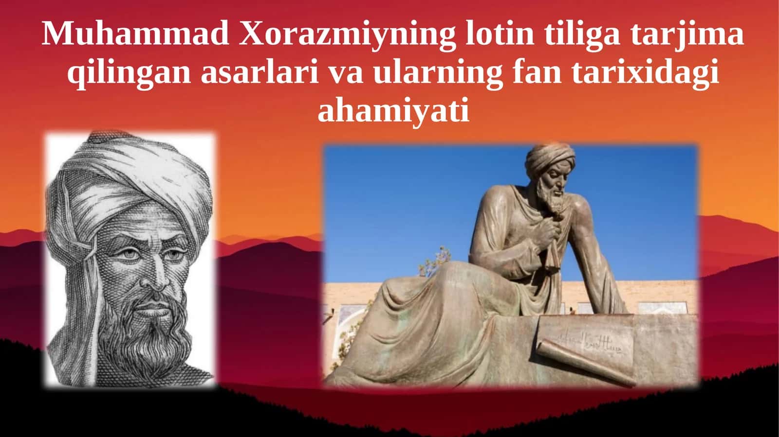 Muhammad Xorazmiyning Lotin Tiliga Tarjima Qilingan Asarlar va Ularning Fani Tarixi 1