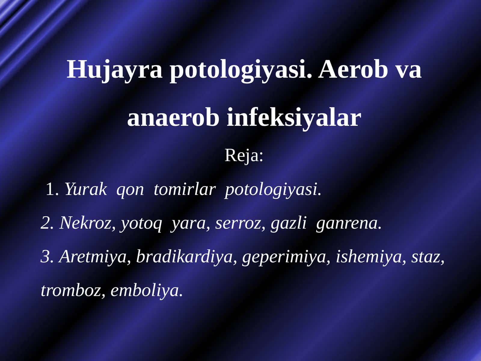 Hujayra potologiyasi. Aerob va anaerob infeksiyalar 1