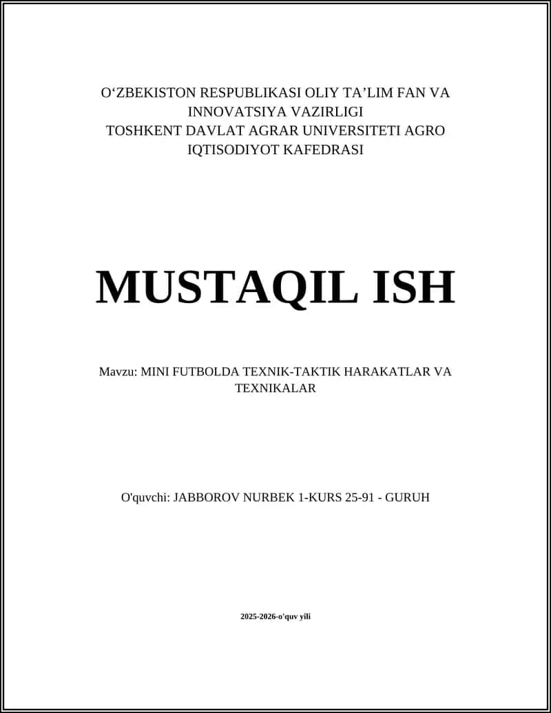 MINI FUTBOLDA TEXNIK-TAKTIK HARAKATLAR VA TEXNIKALAR 1