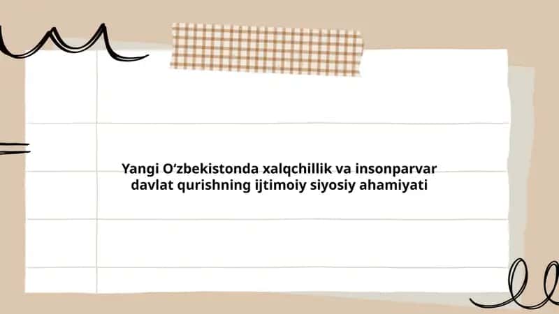 Yangi Oʻzbekistonda xalqchillik va insonparvar davlat qurishning ijtimoiy siyosiy ahamiyati 1