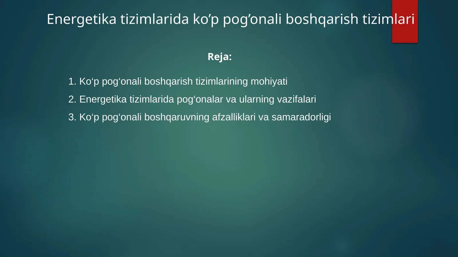 Energetika tizimlarida ko’p pog’onali boshqarish tizimlari 1
