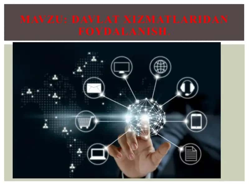 Davlat xizmati tushunchasi va elektron hukumat 1