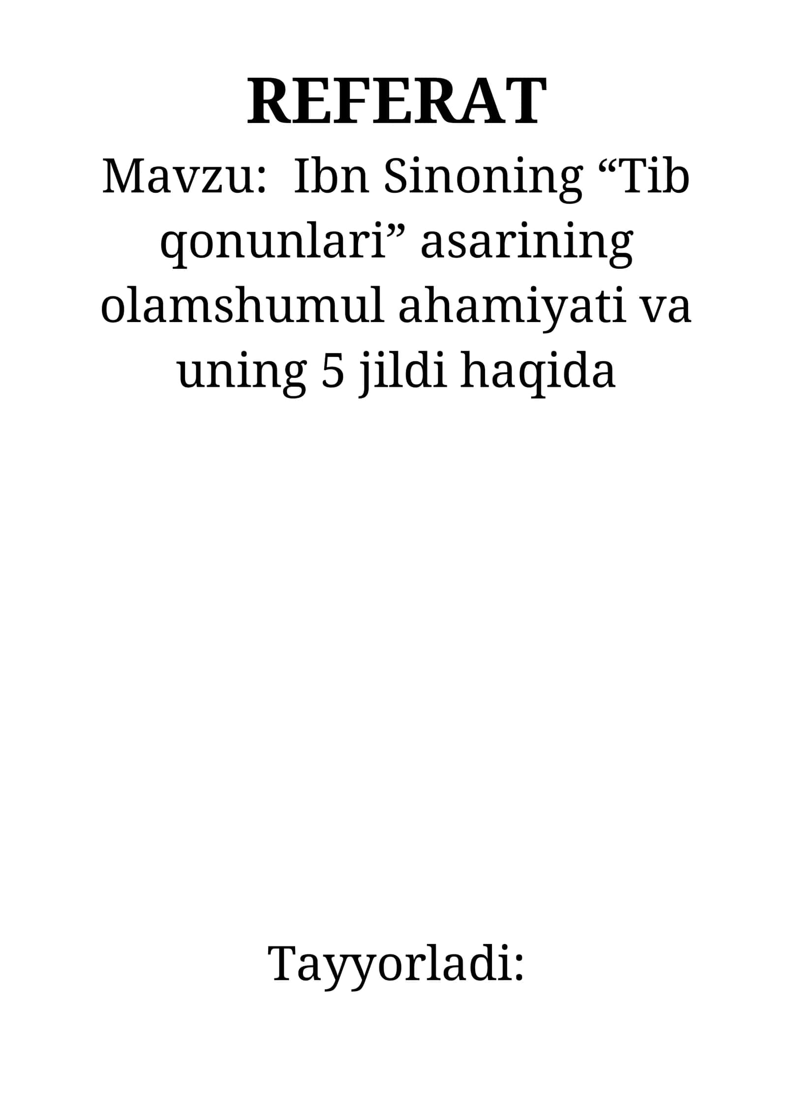 Ibn Sinoning “Tib qonunlari” asarining olamshumul ahamiyati va uning 5 jildi haqida 1