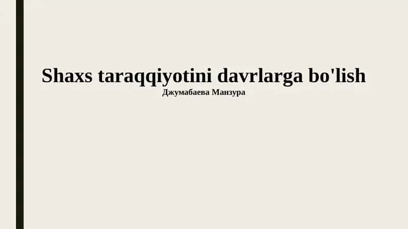 O'smirlik Davri 1