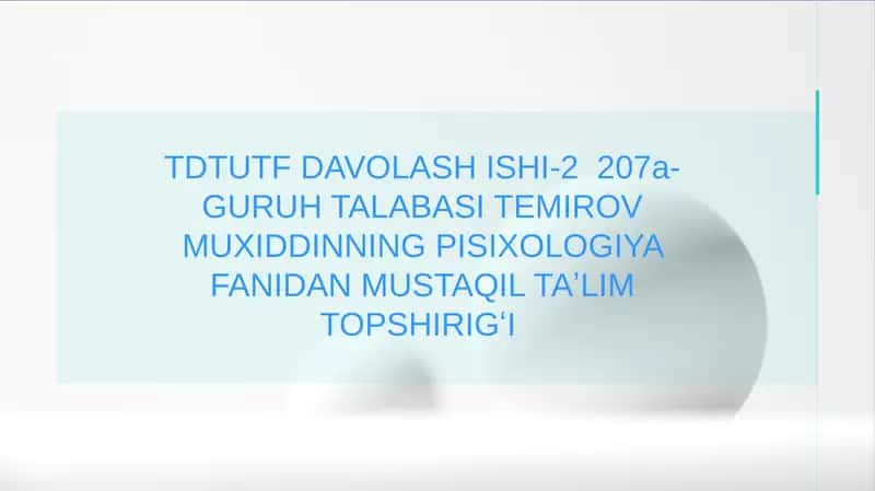 Pisixologiya fanidan mustaqil ta'lim topshirig'i 1