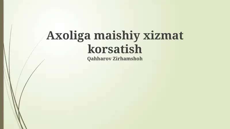 Axoliga maishiy xizmat korsatish 1
