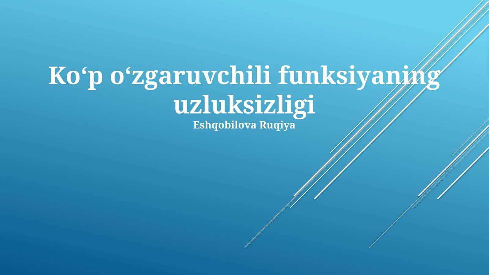 Ko‘p o‘zgaruvchili funksiyaning uzluksizligi 1