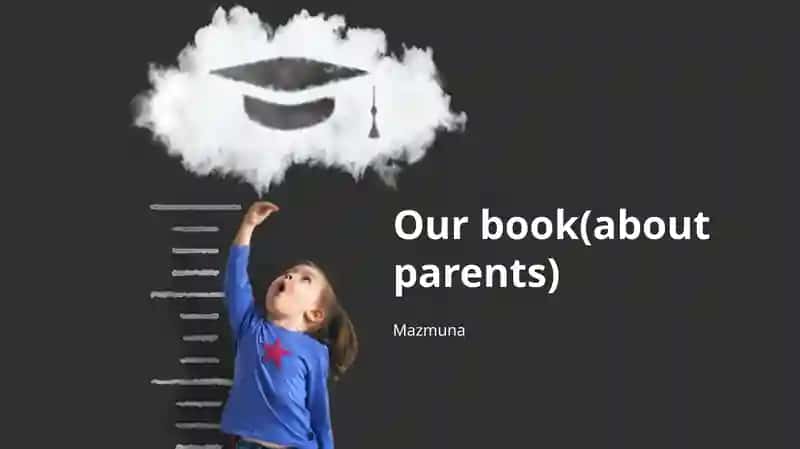Our Book (About Parents)