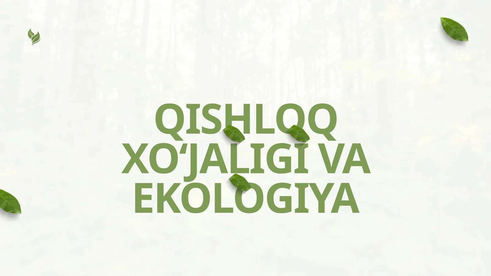 QISHLOQ XO‘JALIGI VA EKOLOGIYA 1
